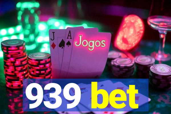 939 bet